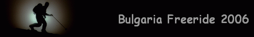 Bulgaria Freeride 2006