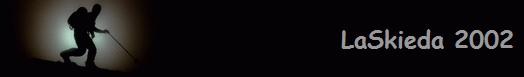 LaSkieda 2002